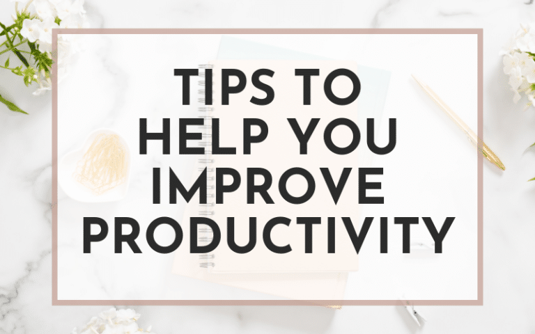 9 Tips to Help You Improve Productivity